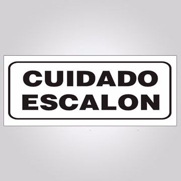 Cartel con aviso: cuidado escalón