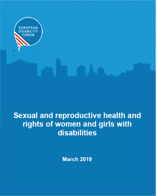 El Comité de Mujeres del Foro Europeo de la Discapacidad presenta su posicionamiento en relación a la salud y derechos sexuales y reproductivos de las mujeres y niñas con discapacidad 