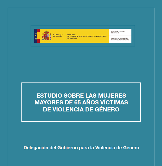 Estudio sobre las mujeres mayores de 65 años víctimas de violencia de género