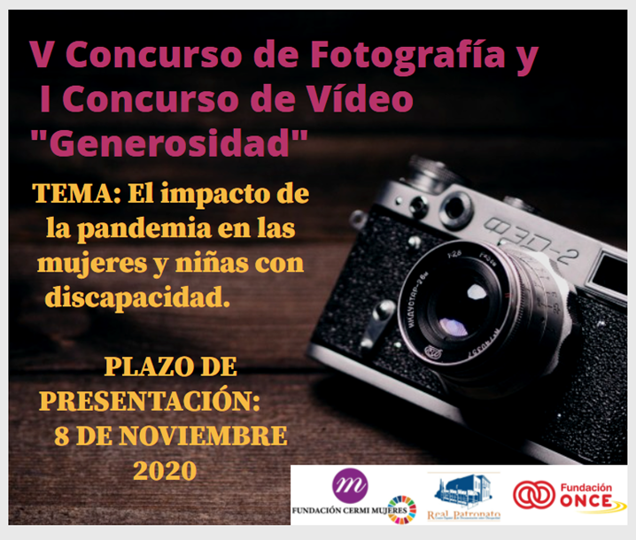 El concurso de vídeo y fotografía ‘Generosidad’ visibilizará este año el impacto de la pandemia en las mujeres y niñas con discapacidad