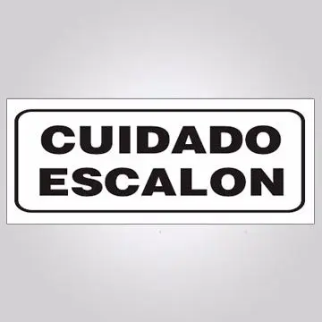 Cartel con aviso: cuidado escalón