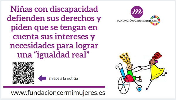 Cartel: Niñas con discapacidad defienden sus derechos y piden que se tengan en cuenta sus intereses y necesidades para lograr una “igualdad real”