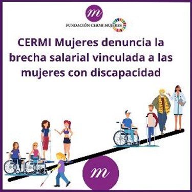 CERMI Mujeres denuncia la brecha salarial vinculada a las mujeres con discapacidad