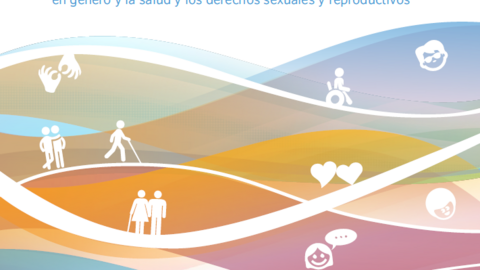 Directrices para prestar servicios basados en derechos y con perspectiva de género para abordar la violencia basada en género y la salud y los derechos sexuales y reproductivos