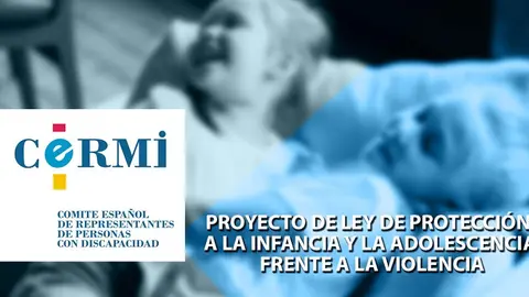 proyecto de Ley de protección a la infancia y la adolescencia frente a la violencia