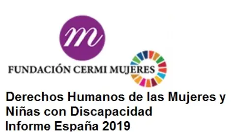 Derechos Humanos de las Mujeres y Niñas con Discapacidad. Informe España 2018