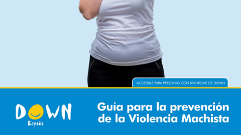 Portada de la ‘Guía para la prevención de la violencia machista’ de Down España