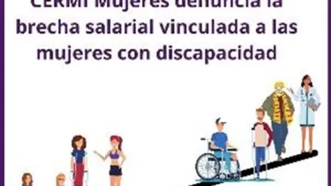 CERMI Mujeres denuncia la brecha salarial vinculada a las mujeres con discapacidad