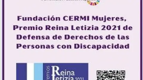 La Fundación CERMI Mujeres, galardonada con os Premios Reina Letizia 2021