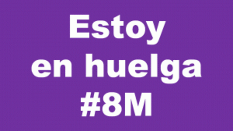 Cartel 'Estoy en huelga el 8M""