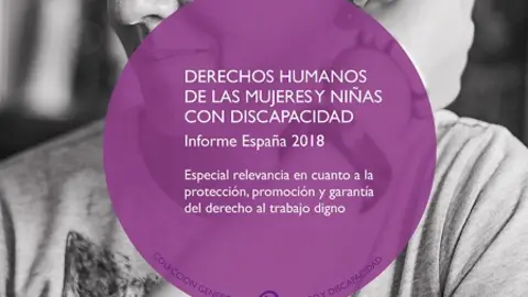 Portada de "Derechos Humanos de las Mujeres y Niñas con Discapacidad. Informe España 2018"""