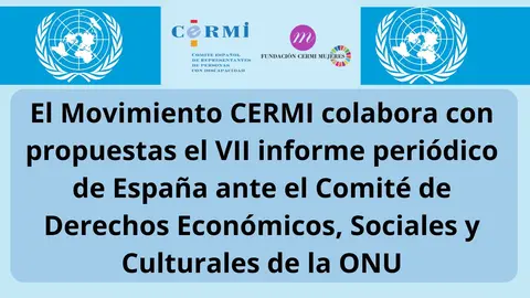 Infografía de CERMI para presentar el VII Informe periódico de la ONU. Aparece el logotipo de FCM, CERMI y la ONU