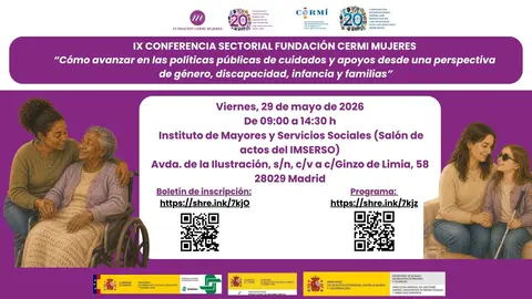 Infograf&iacute;a de la IX Conferencia Sectorial. Aparece la informaci&oacute;n de dicha conferencia. Aparecen los logotipos financiadores y logotipos de CERMI y FCM 20 a&ntilde;os CRPD. Aparecen los c&oacute;digo QR para acceder al bolet&iacute;n y al programa del evento